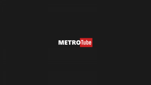MetroTube