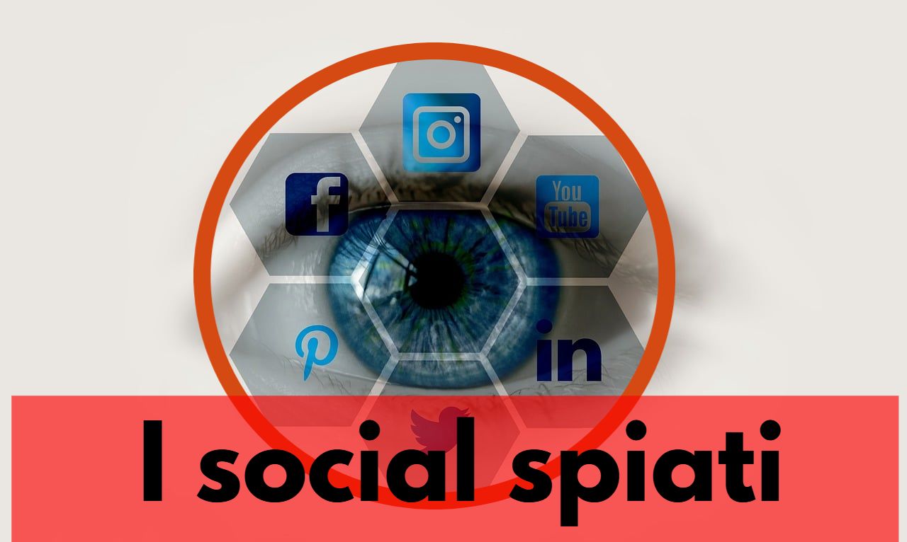 I social spiati (Foto di Gerd Altmann da Pixabay) - agemobile.com